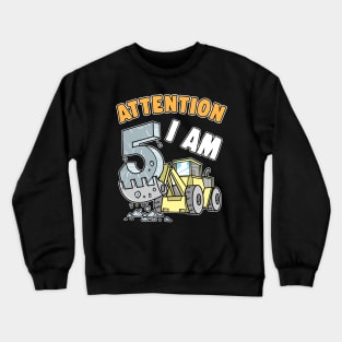 Excavator I Am 5 Children's 5th Birthday Crewneck Sweatshirt